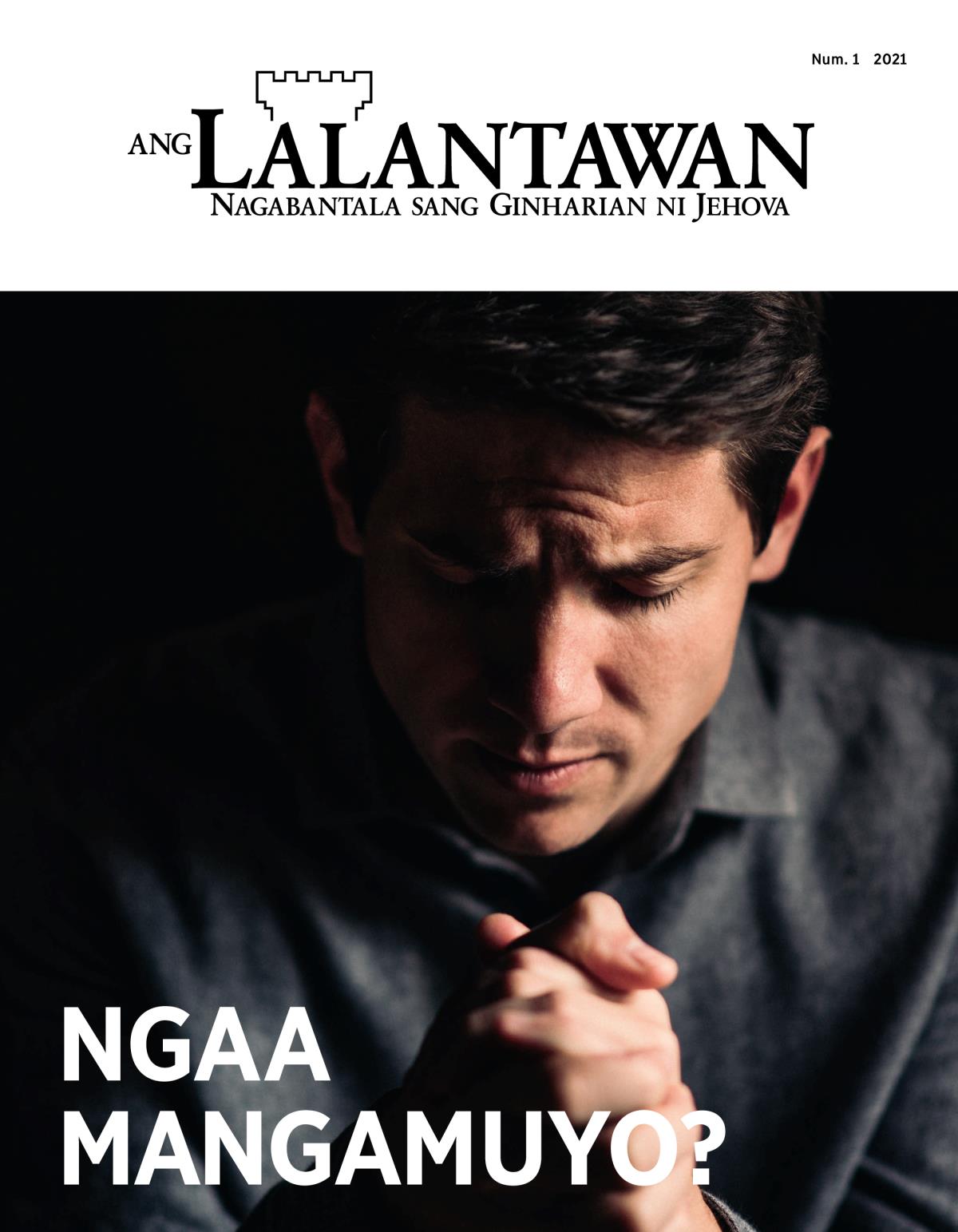 Ang Lalantawan nga magasin, Num. 1, 2021 | Ngaa Mangamuyo?