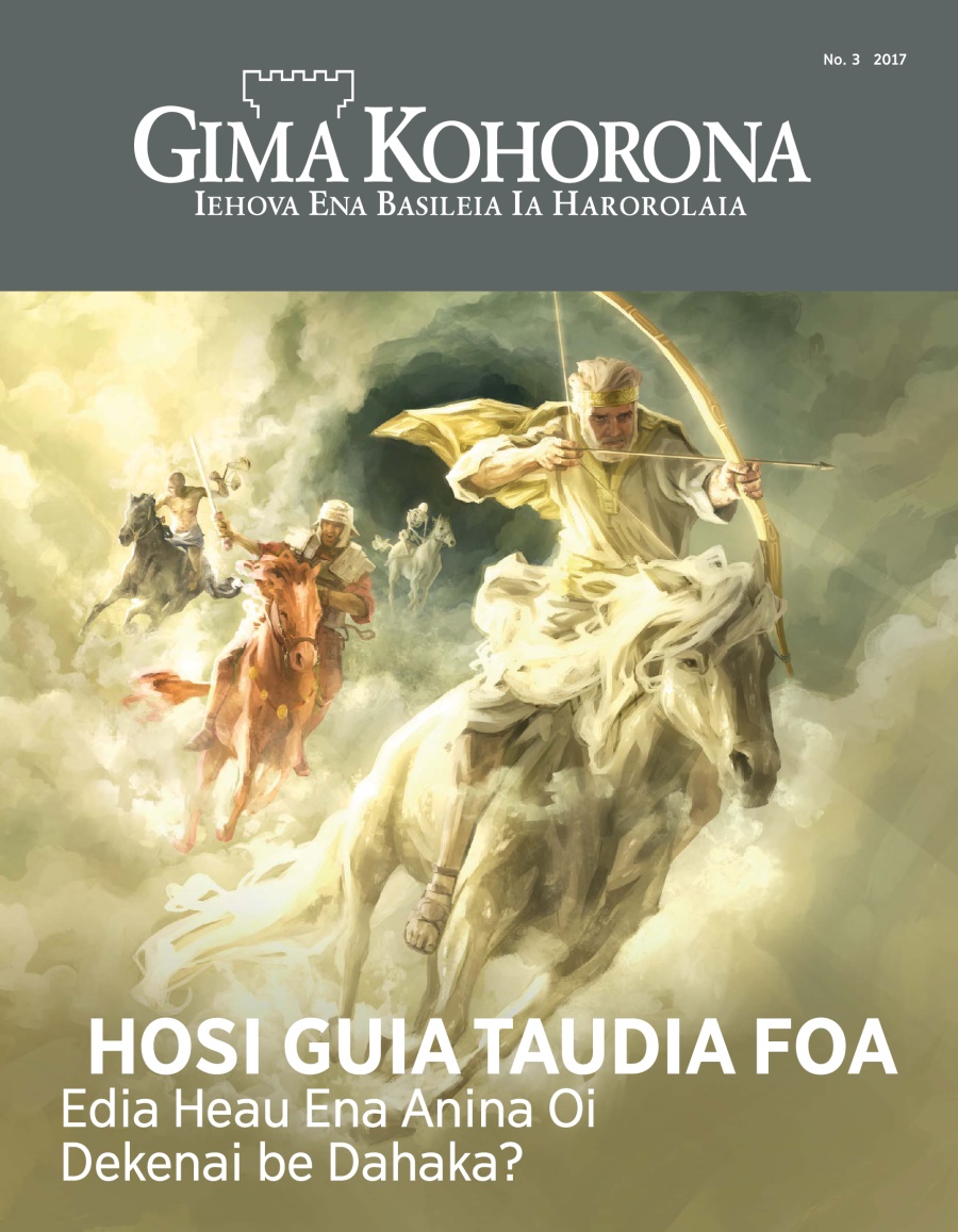 Gima Kohorona, No. 3, 2017 | Hosi Guia Taudia Foa​—⁠Edia Heau Ena Anina Oi Dekenai be Dahaka?