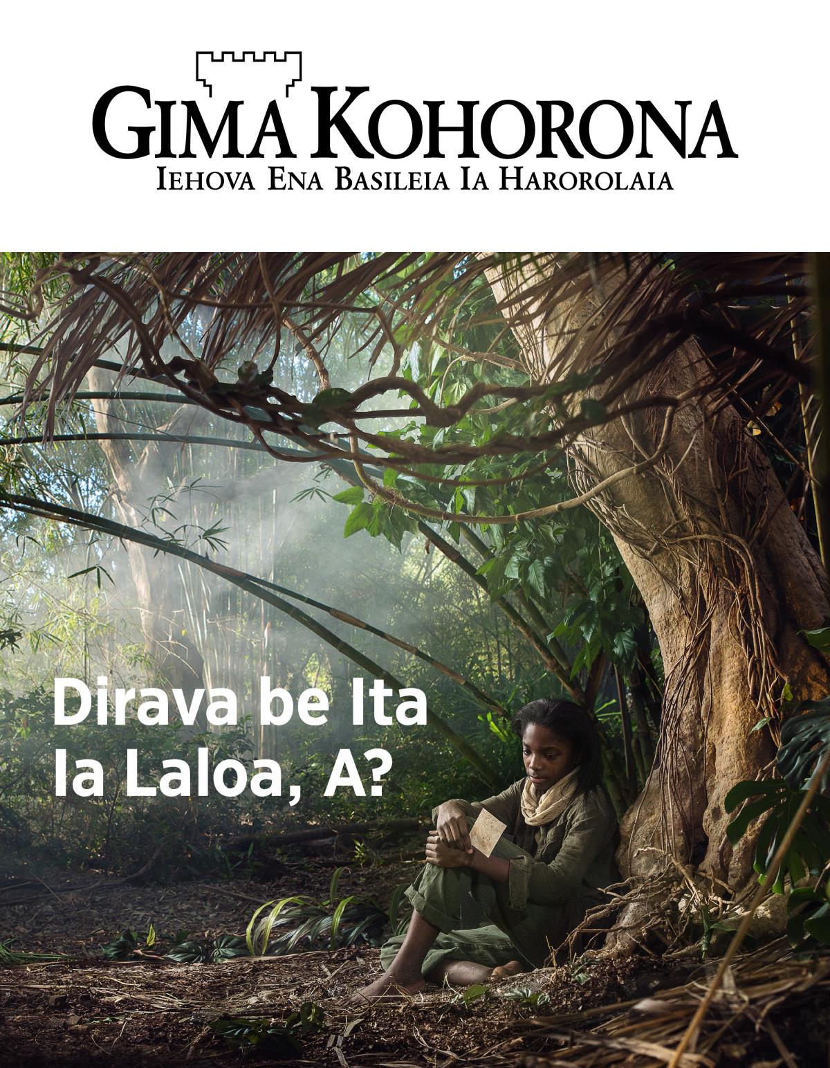 Gima Kohorona magasin, No. 3, 2018 | Dirava be Ita Ia Laloa, A?