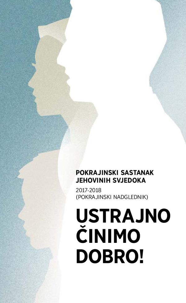 Program za pokrajinski sastanak 2017-2018 kojem prisustvuje pokrajinski nadglednik