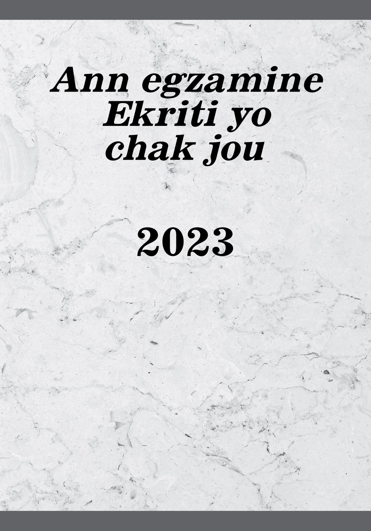 Ann egzamine Ekriti yo chak jou — 2023
