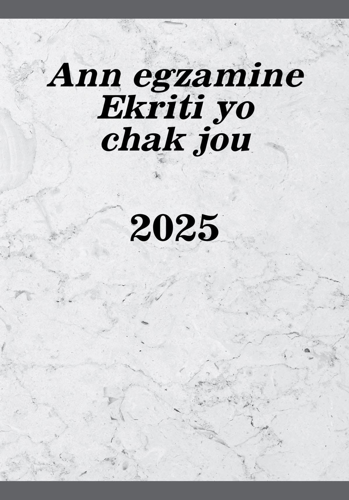 Ann egzamine Ekriti yo chak jou — 2025