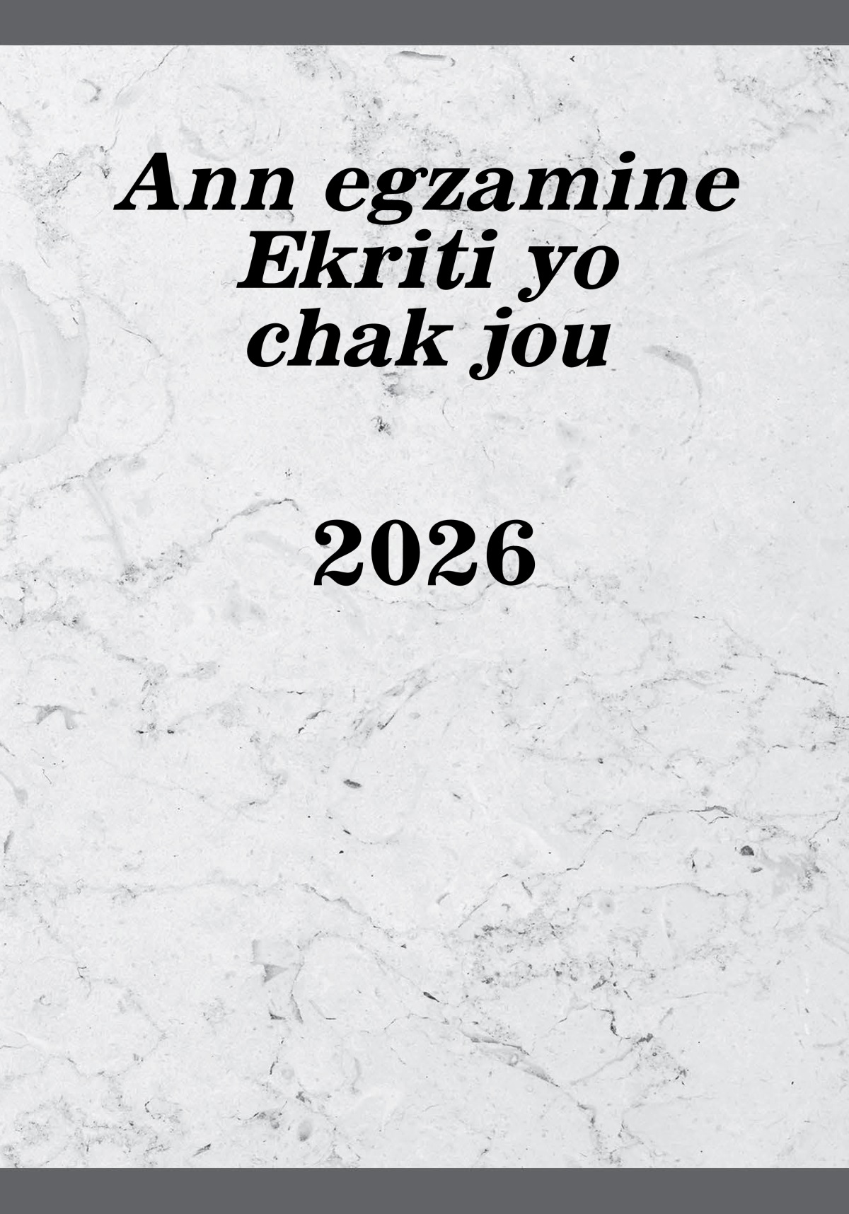 Ann egzamine Ekriti yo chak jou — 2026