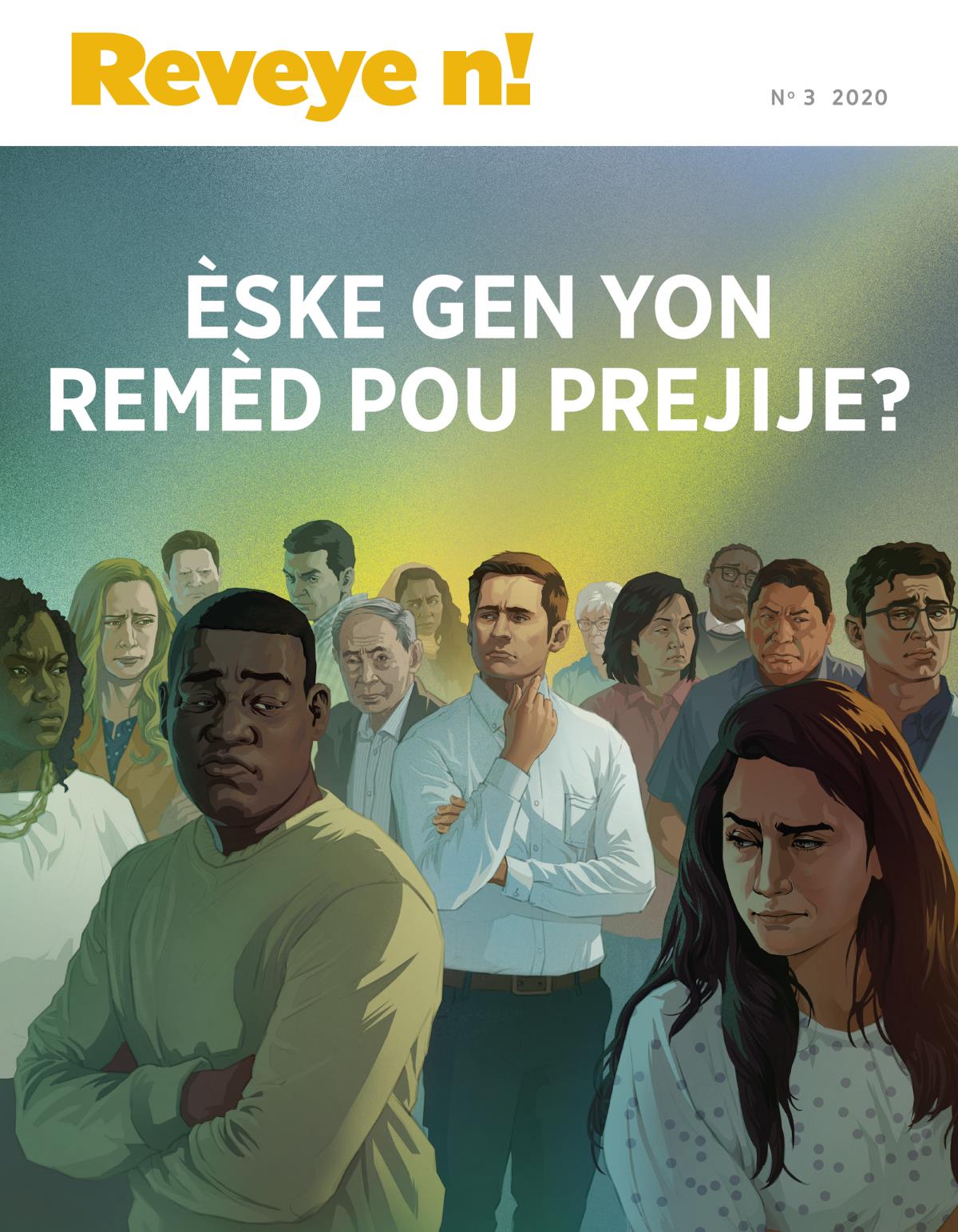 Peryodik Reveye n! No 3 2020 | Èske gen yon remèd pou prejije?