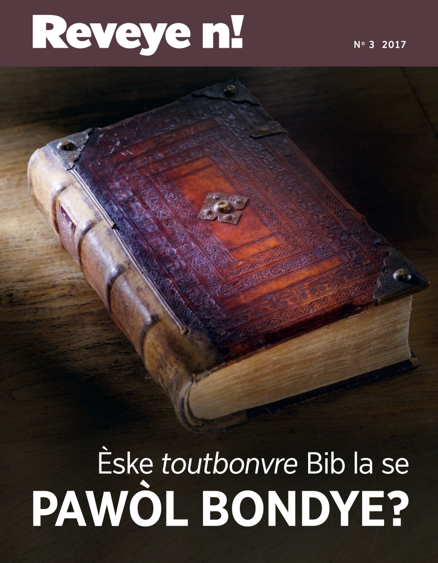 Reveye n! No 3 2017 | Èske toutbonvre se Bondye ki te fè ekri Bib la?