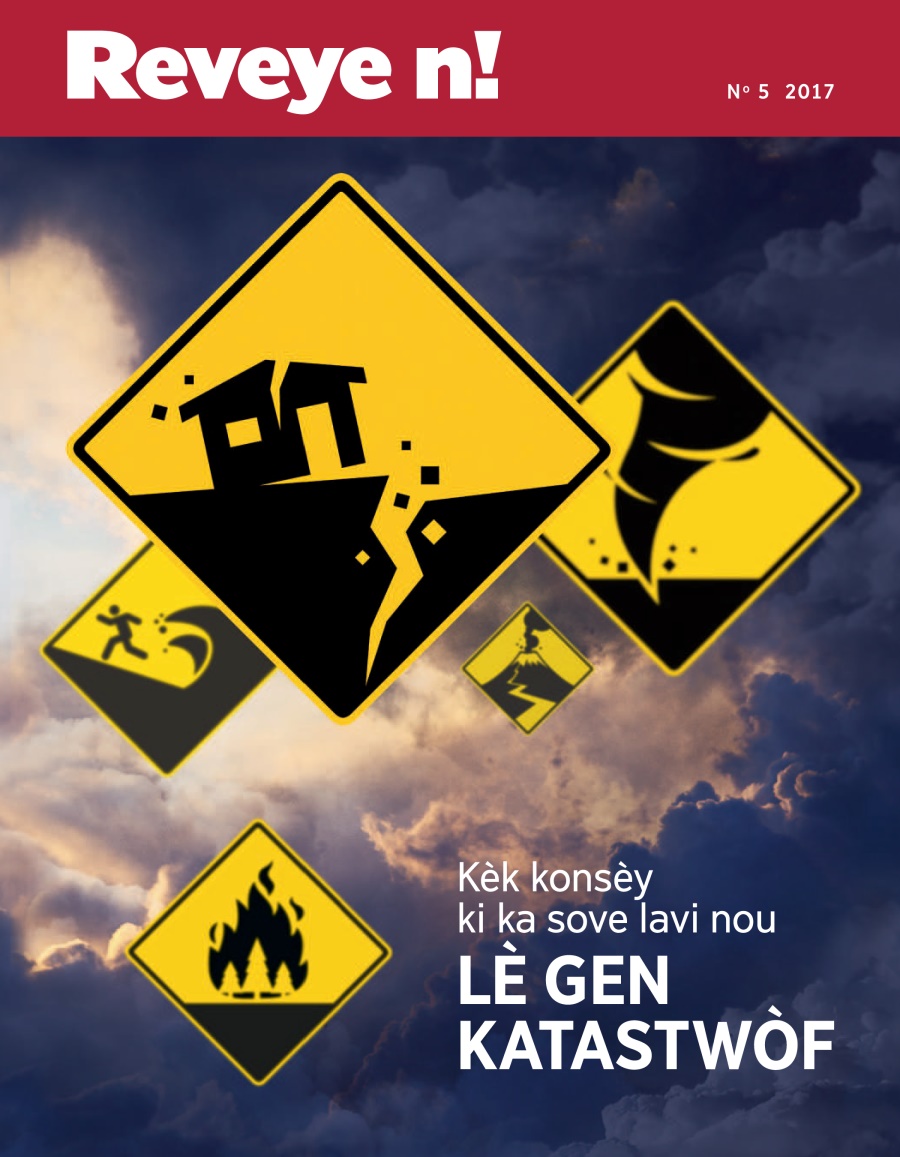 Reveye n! No 5 2017 | Kèk konsèy ki ka sove lavi lè gen katastwòf