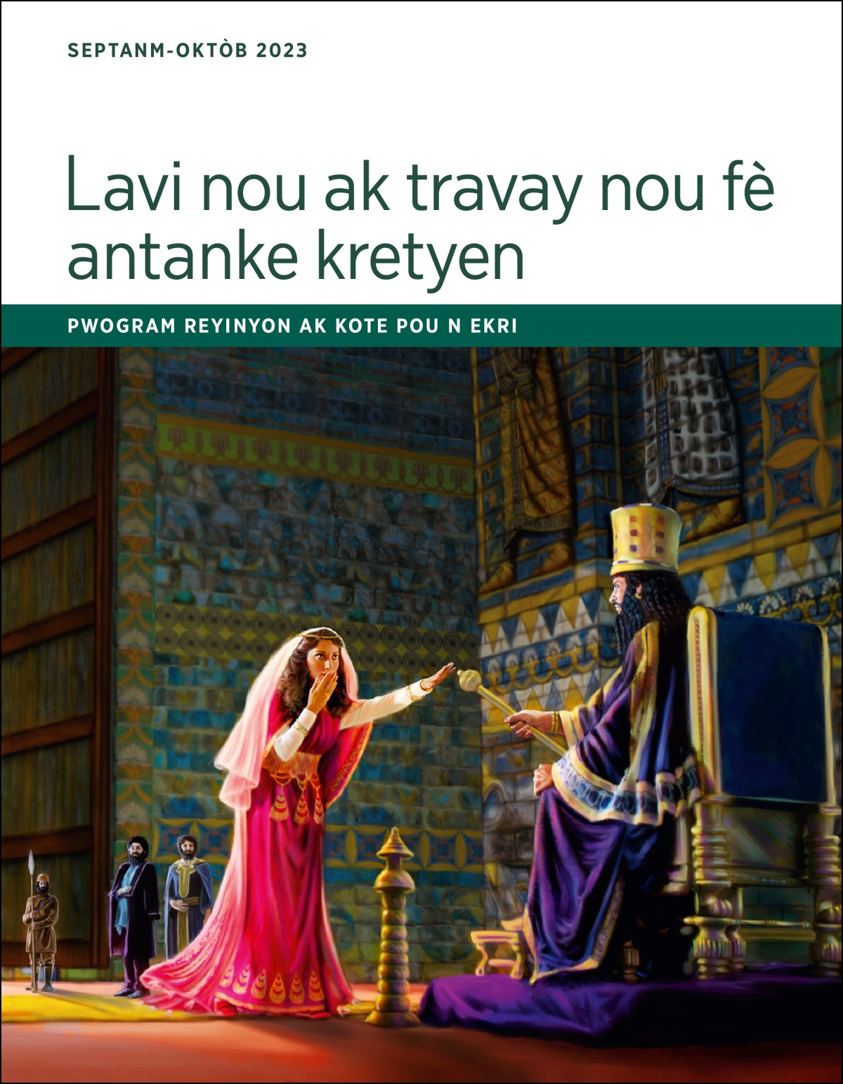 Lavi nou ak travay nou fè antanke kretyen — Pwogram reyinyon ak kote pou n ekri septanm-oktòb 2023.