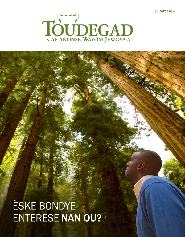 Paj kouvèti peryodik Toudegad, Out 2014 | Èske Bondye enterese nan ou?