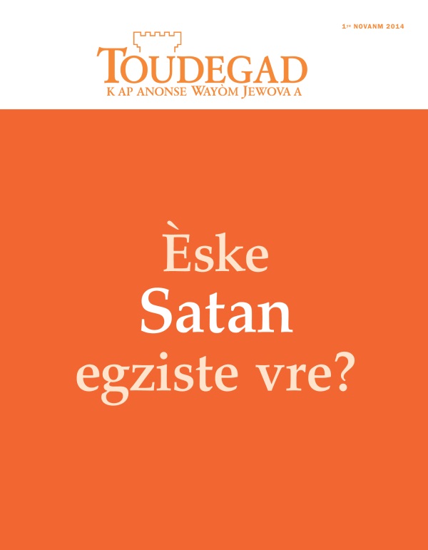 Paj kouvèti Toudegad novanm 2014 | Èske Satan egziste vre?
