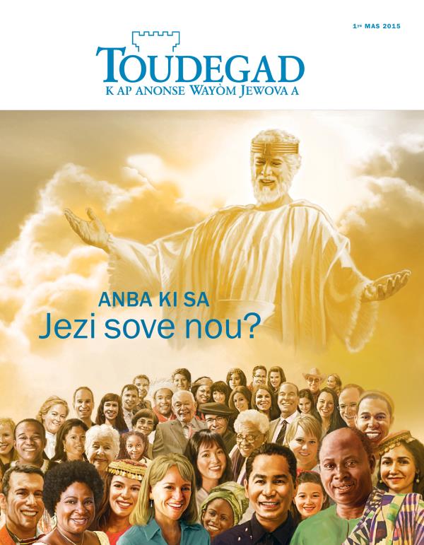 Paj kouvèti Toudegad mas 2015 | Anba ki sa Jezi sove nou?