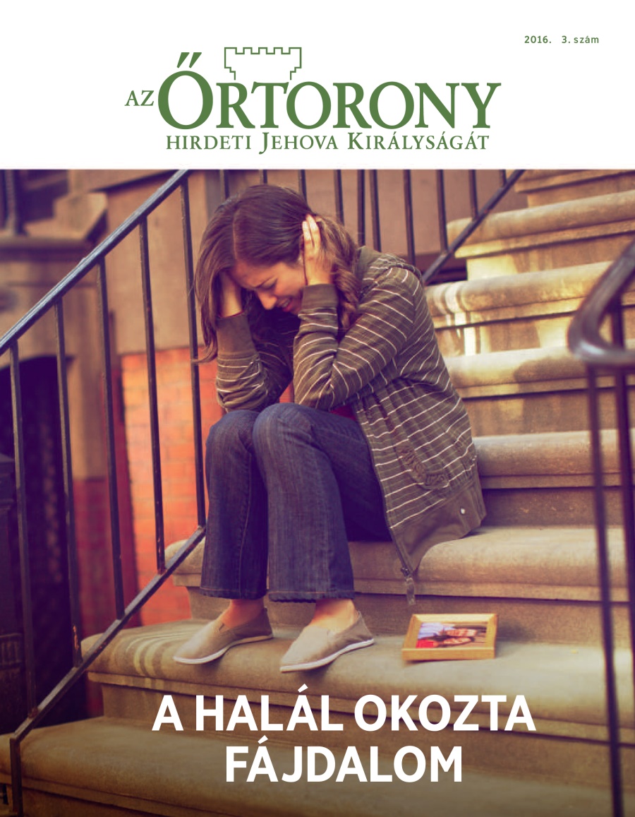 Az Őrtorony, 2016. 3. sz. | Nincs többé, meghalt!