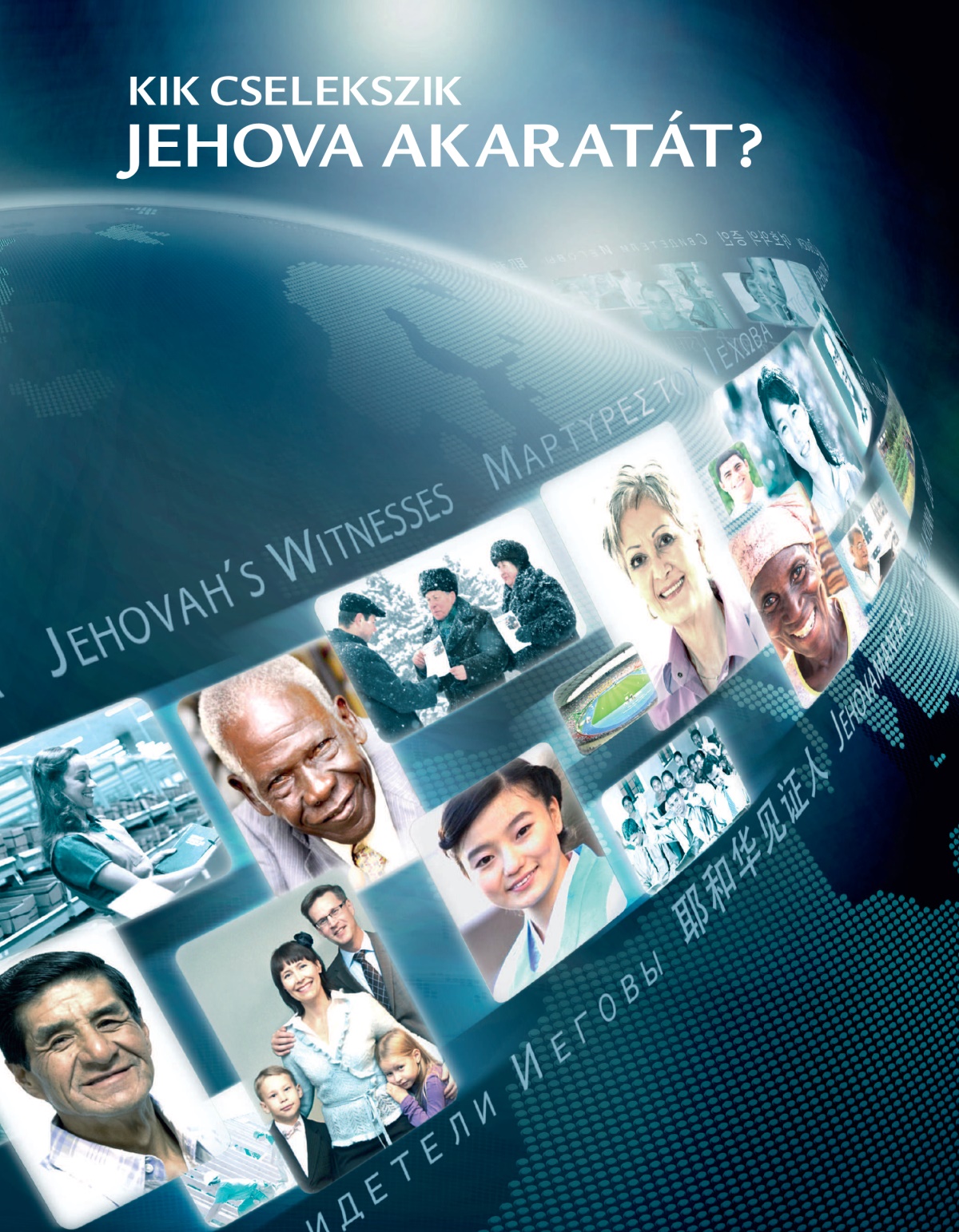 A „Kik cselekszik Jehova akaratát?” című füzet borítója