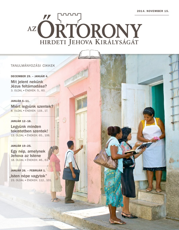 A 2014. november 15-ei Őrtorony tanulmányozásra szánt kiadásának a címlapja
