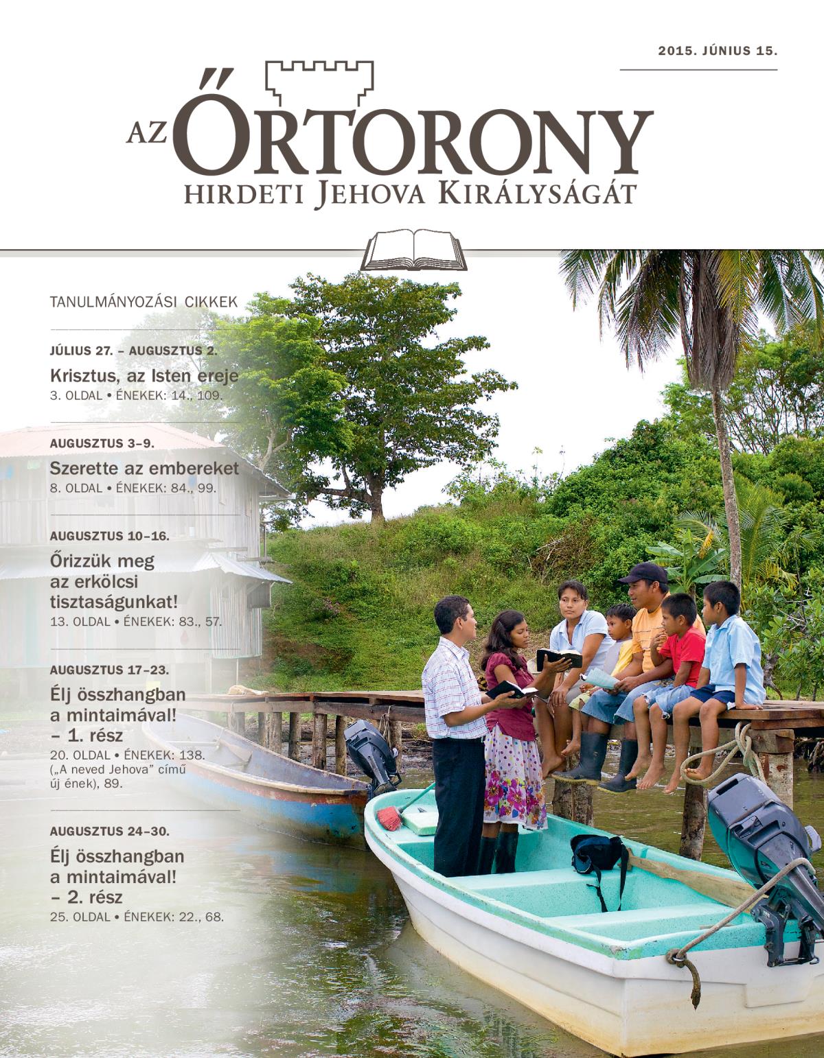 Az Őrtorony – Tanulmányozásra szánt kiadás, 2015. június 15.