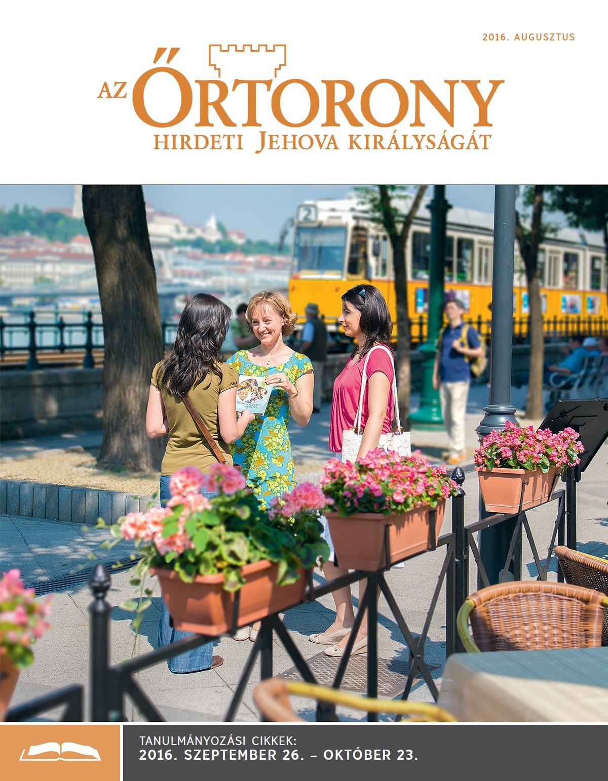 Az Őrtorony – Tanulmányozásra szánt kiadás, 2016. augusztus