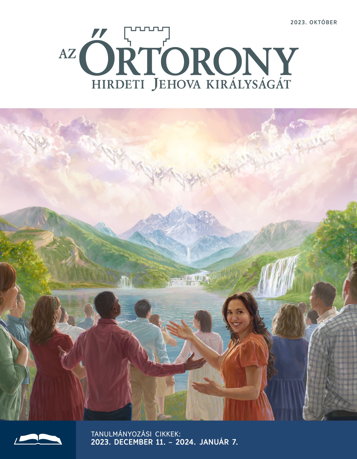 Az angyalok az égben és az emberek a paradicsomi földön örömmel dicsérik Jehovát.