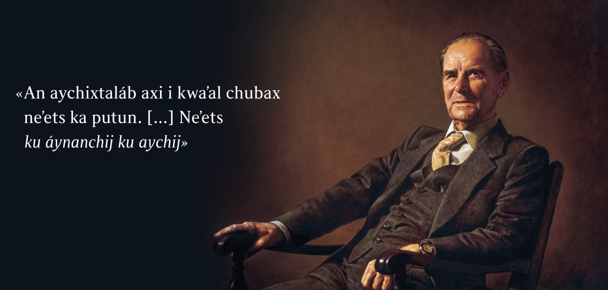 An epchal Frederick Franz. Tanáʼ utat kʼwajat jun i kaw axi in ulal: «An aychixtaláb axi i kwaʼal chubax neʼets ka putun. [ . . . ] Neʼets ku áynanchij ku aychij».