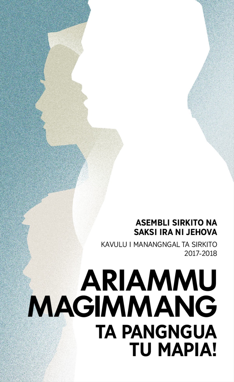 Programa Para ta 2017-2018 Asembli Sirkito​—Kavulu i Manangngal ta Sirkito