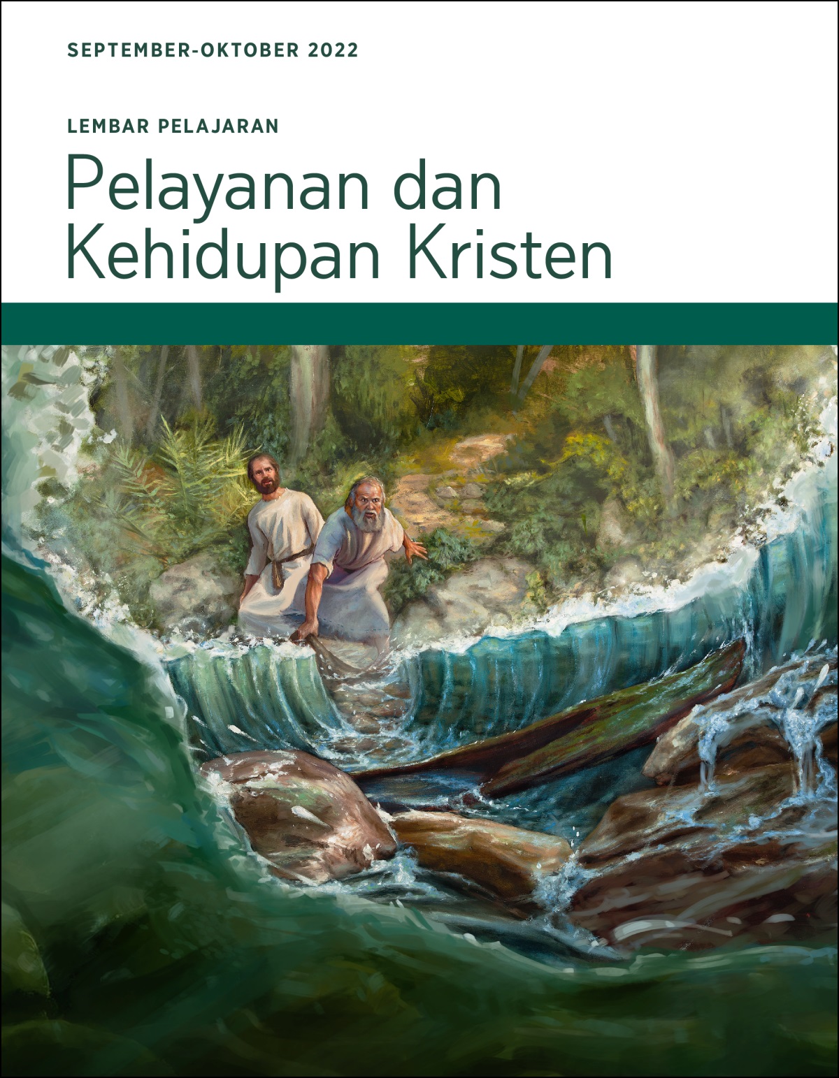 Lembar Pelajaran Pelayanan dan Kehidupan Kristen, September-Oktober 2022.