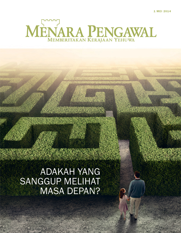 Sampul Majalah Menara Pengawal, Mei 2014 | Adakah yang Sanggup Melihat Masa Depan?