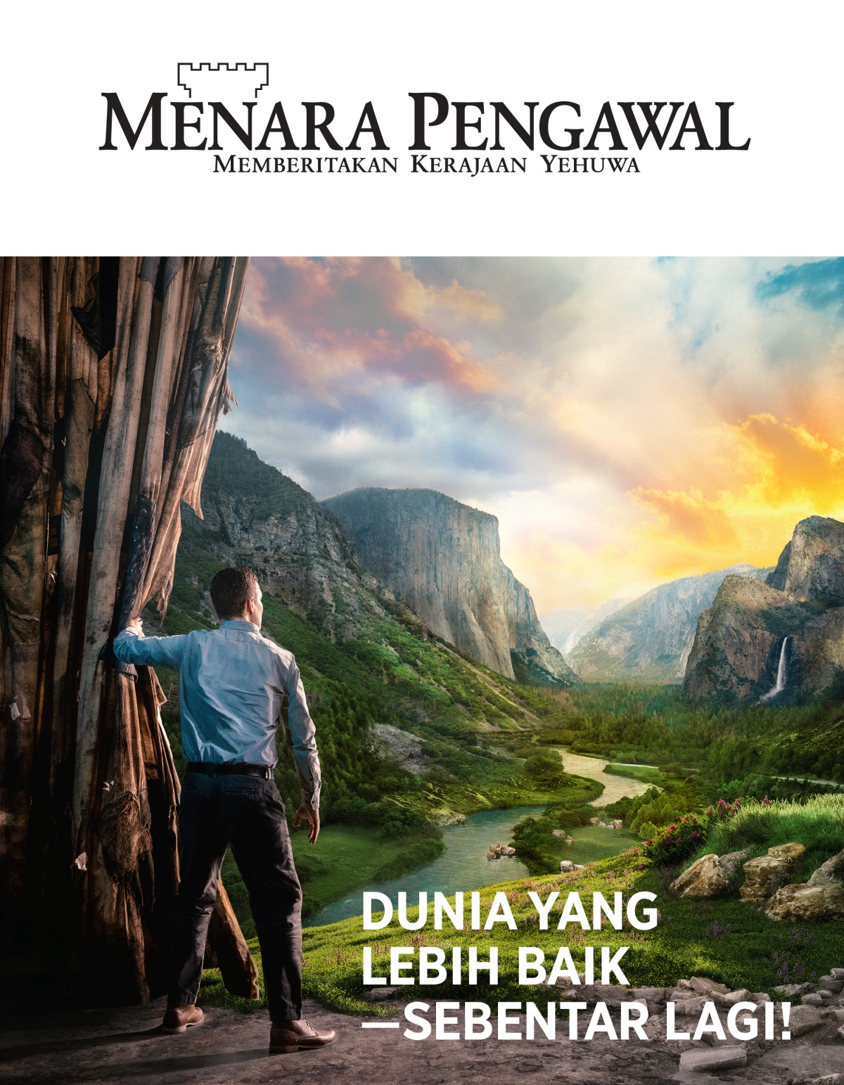 Majalah Menara Pengawal No. 2 2021 | Dunia yang Lebih Baik—Sebentar Lagi!