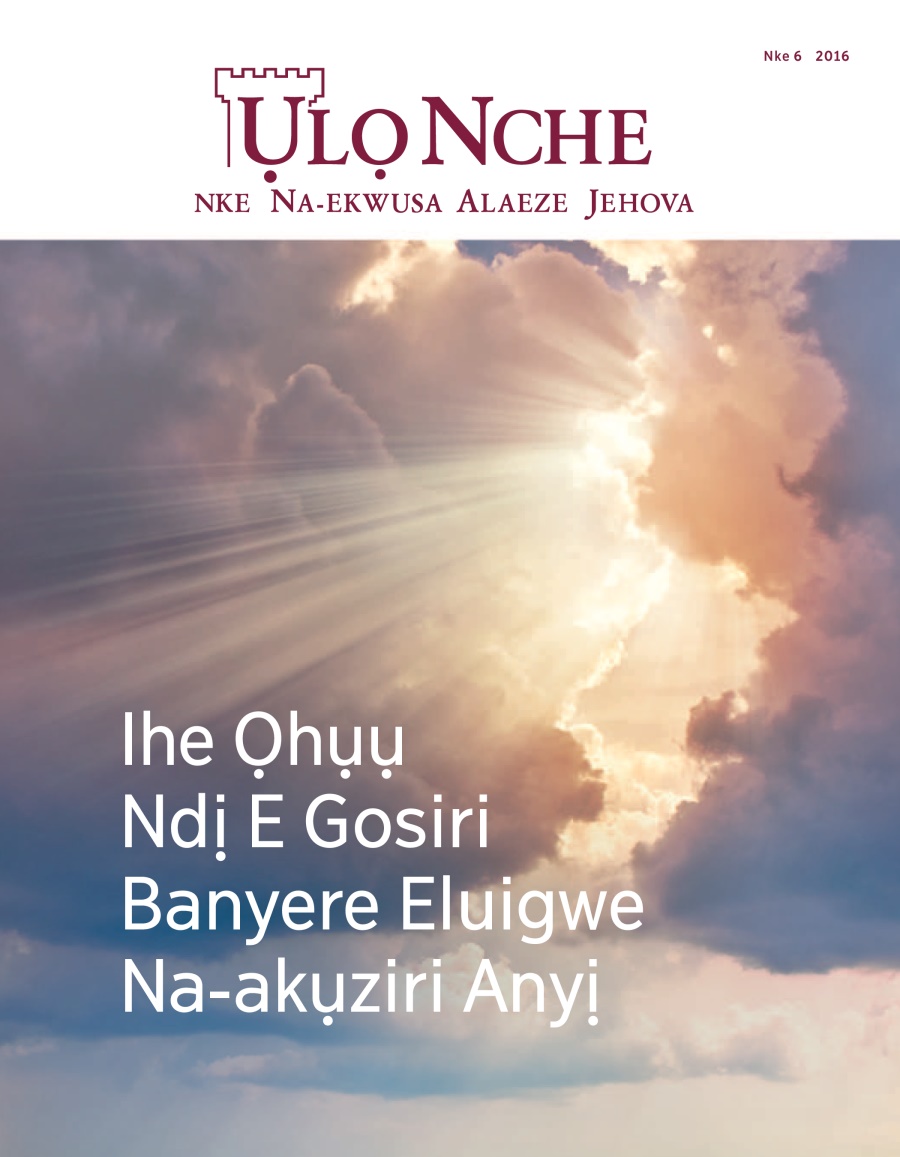 Ụlọ Nche Nke 6 2016 | Ihe Ọhụụ Ndị E Gosiri Banyere Eluigwe Na-akụziri Anyị