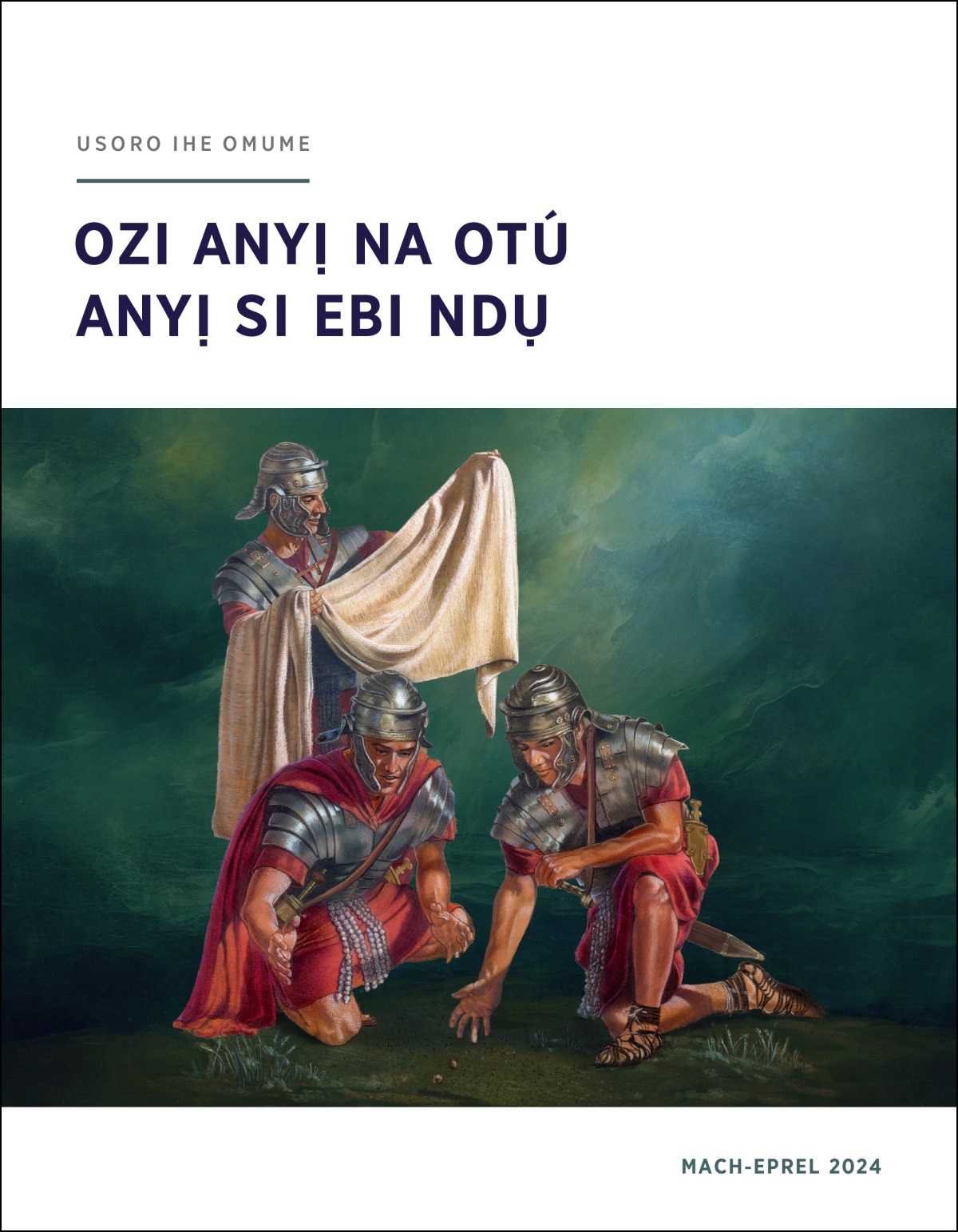 Ebe otu onye agha Rom na-eleru uwe elu Jizọs anya, ndị agha abụọ ọzọ ana-efe nza ka a mara onye ga-achịrị nke ọ ga-achịrị.