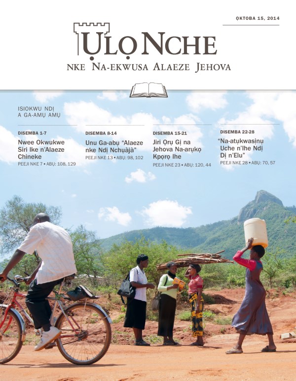 Ihe E Sere n’Ihu Ụlọ Nche Nke A Na-amụ Amụ, Ọktoba 15, 2014