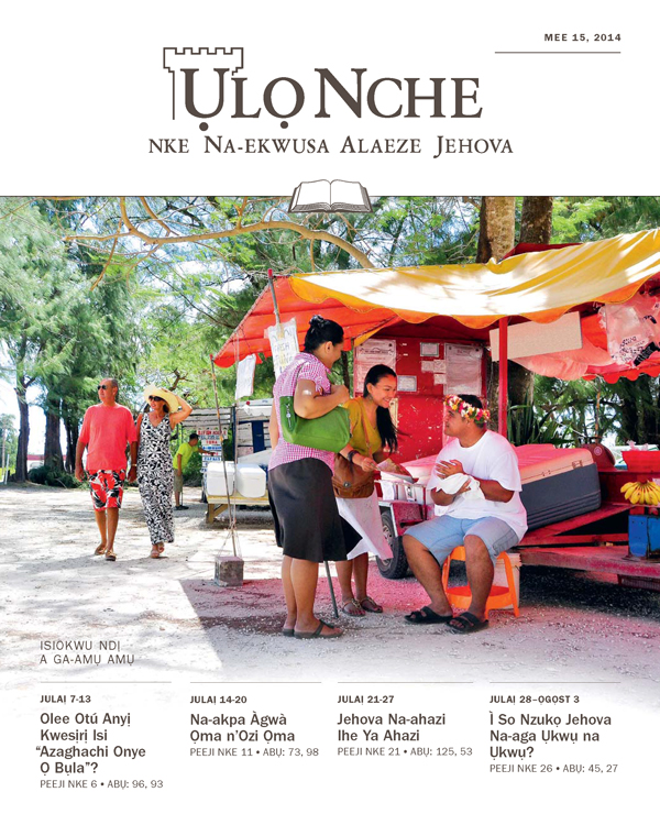 Ihe E Sere n’Ihu Ụlọ Nche Nke A Na-amụ Amụ, Mee 15, 2014