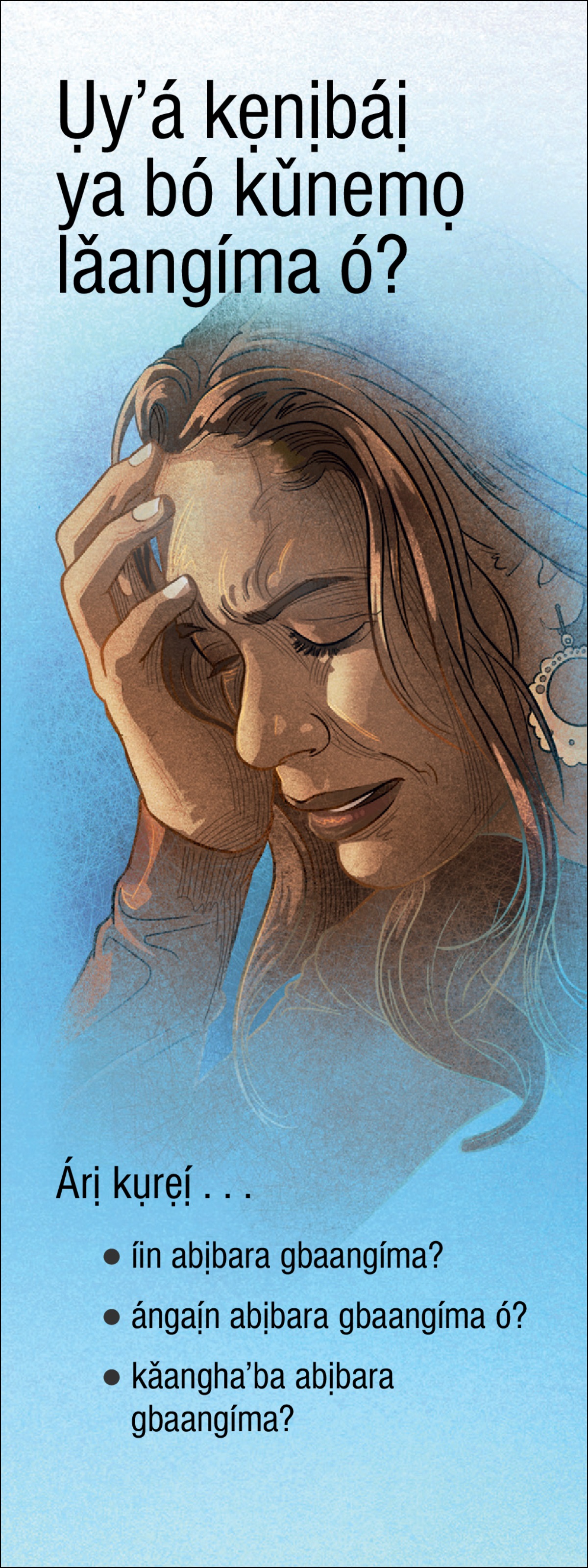 Pẹpẹlẹ fun “Ụya Kẹnịbaị Ya Bo Kunemọ Laangima O?”