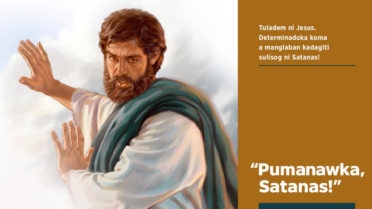 Ibagbaga ni Jesus ken Satanas a pumanaw