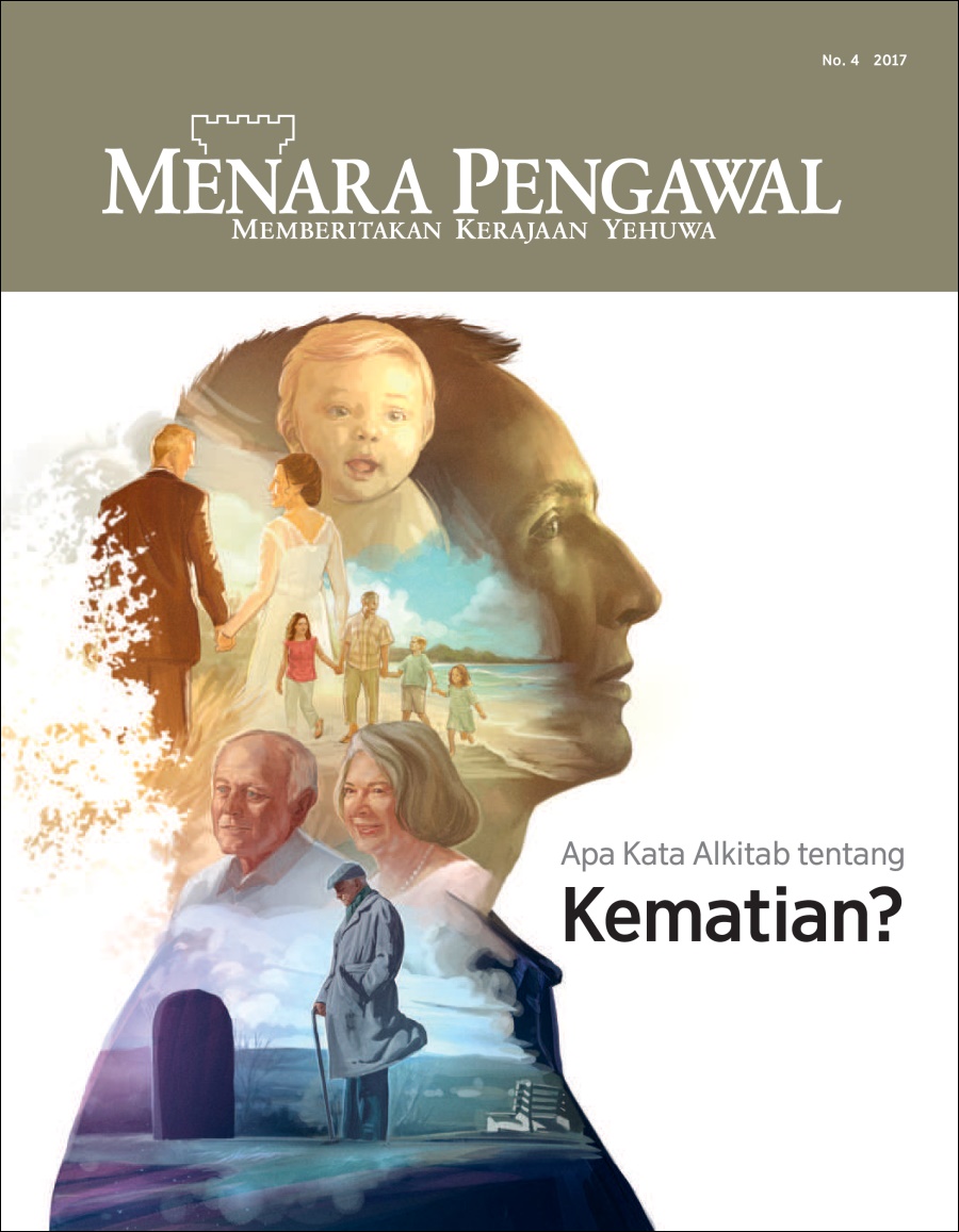Menara Pengawal No. 4 2017 | Apa Kata Alkitab tentang Kematian?