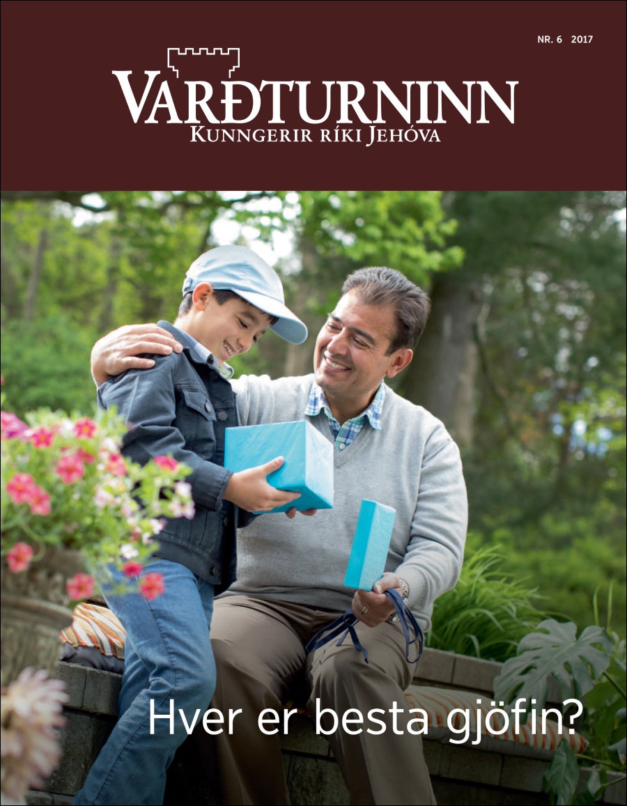 Varðturninn nr. 6 2017 | Hver er besta gjöfin?