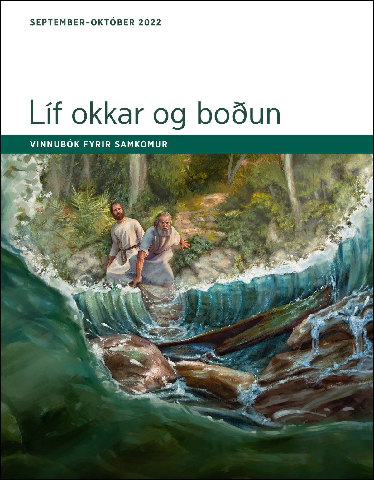 Líf okkar og boðun vinnubók fyrir samkomur, september – október 2022.