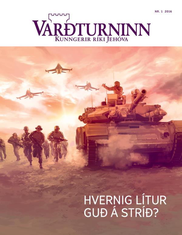 Forsíða tímaritsins Varðturninn, Nr. 1 2016 | Hvernig lítur Guð á stríð?