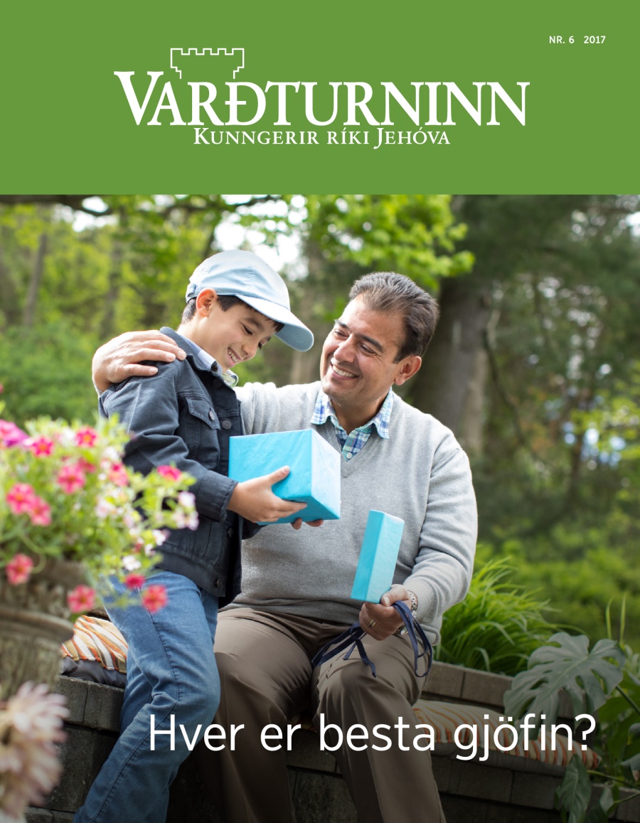 Tímaritið Varðturninn, Nr. 6, 2017 | Hver er besta gjöfin?