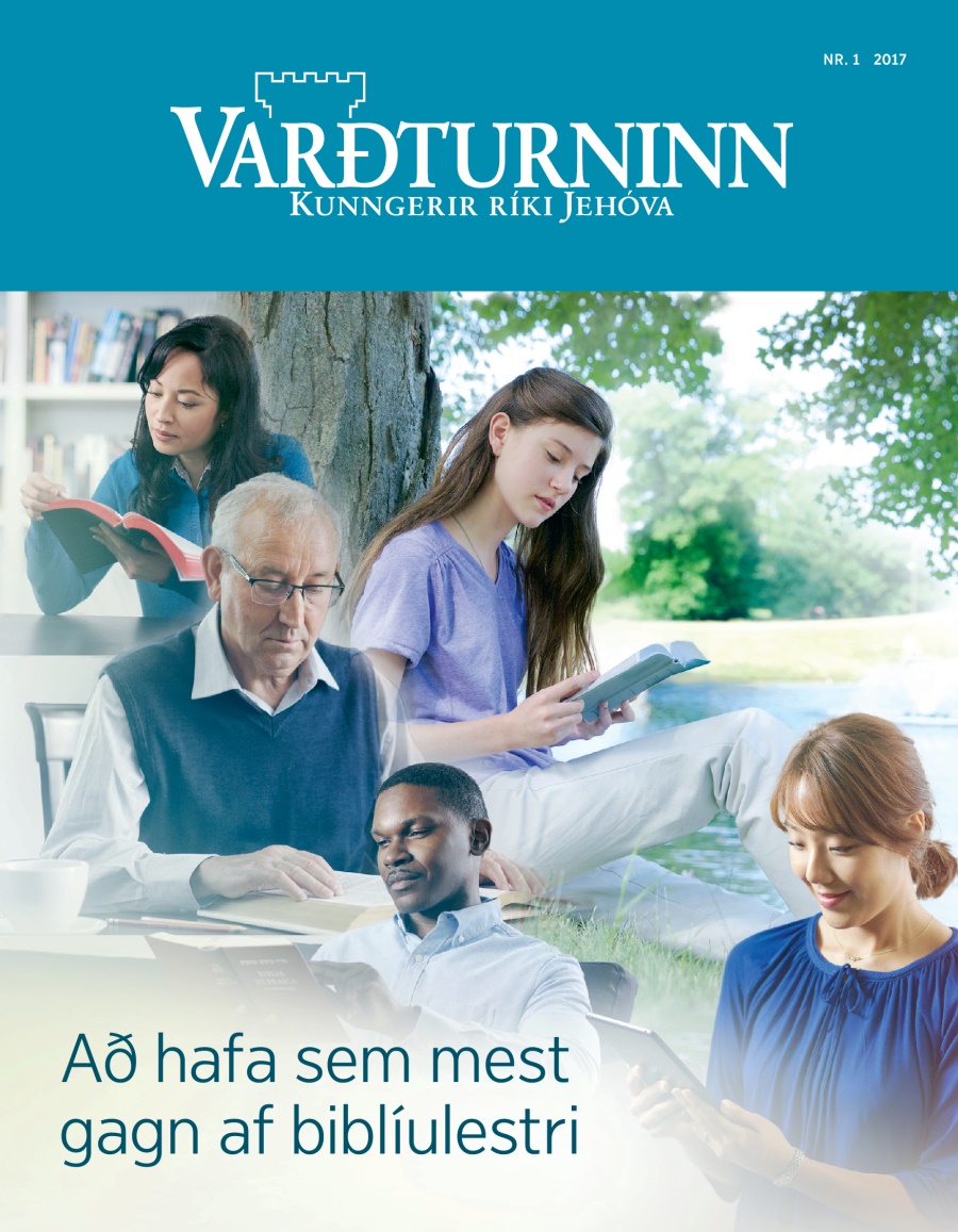 Tímaritið Varðturninn, Nr. 1, 2017 | Að hafa sem mest gagn af biblíulestri