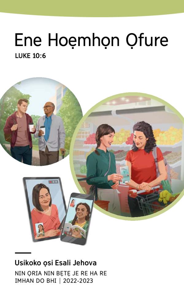 Emhanmhan ọsi Usikoko ọsi Esali Jehova Nin Ọria Nin Bẹtẹ Je Re Ha Re Imhan Do bhi 2022-2023.