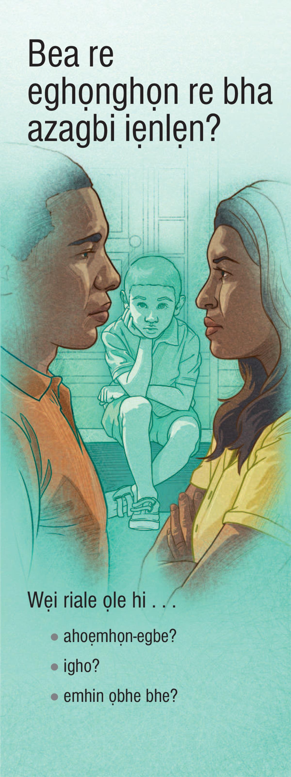 Bea re eghọnghọn re bha azagbi iẹnlẹn?