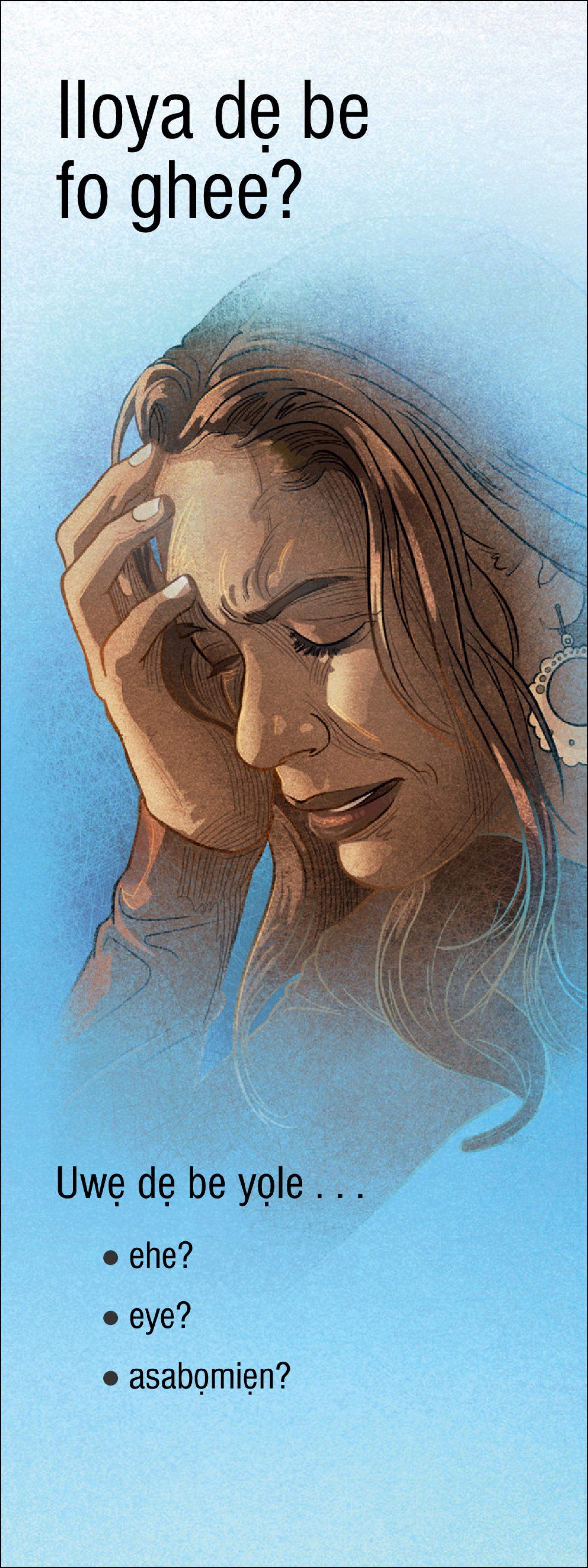 Trati natiọle “Iloya Dẹ Be Fo Ghee?”