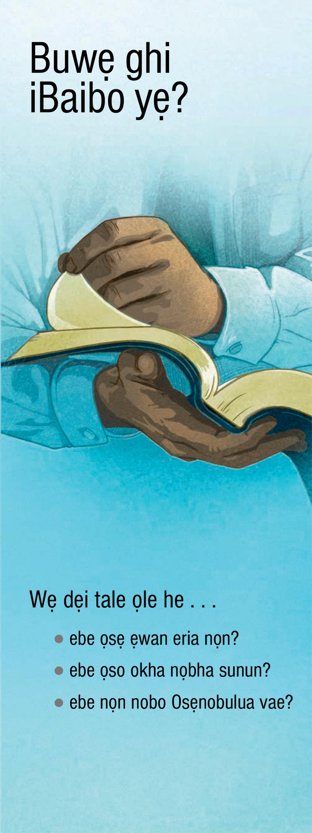 Buwẹ ghi iBaibo yẹ?