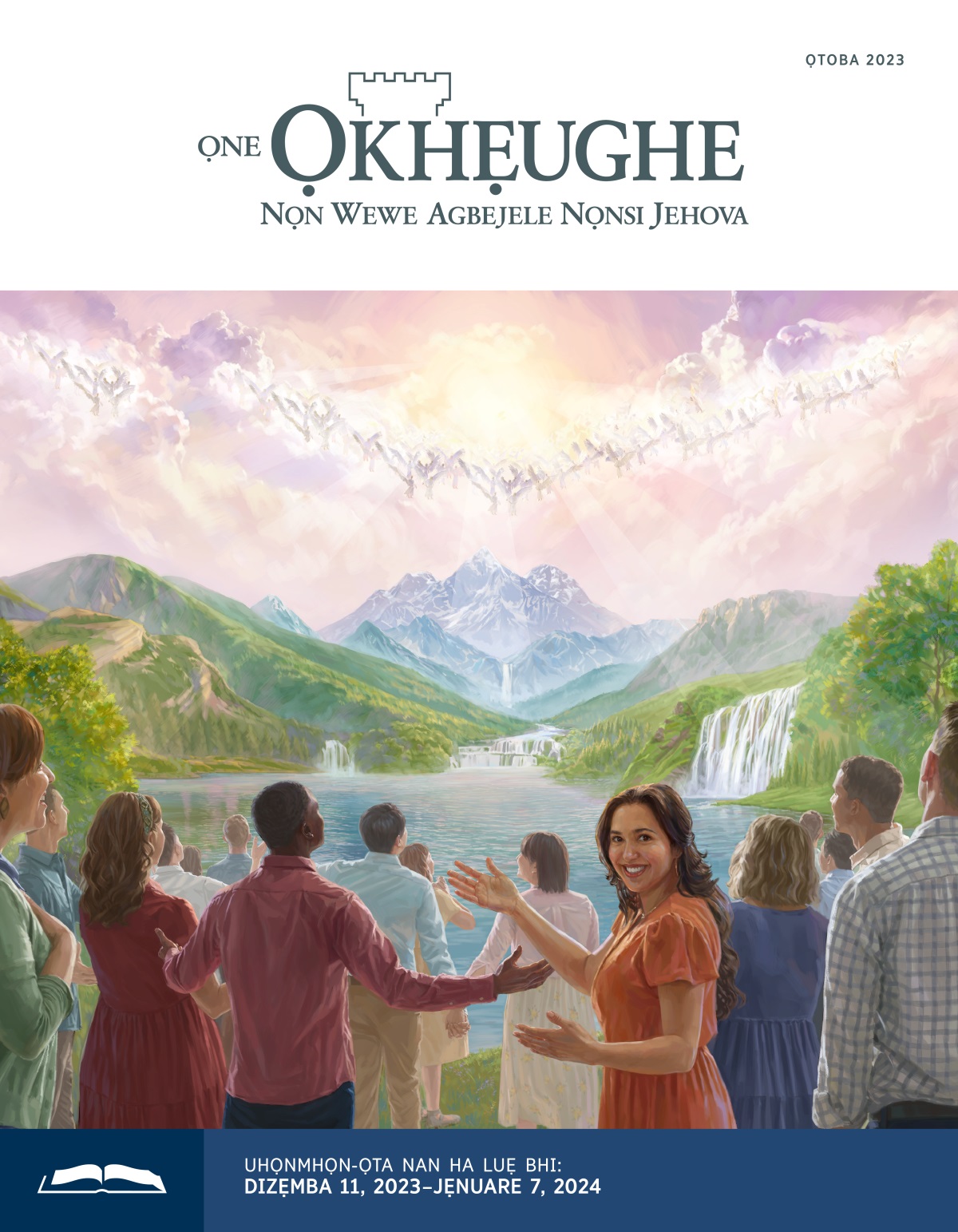 Ẹhi bhi okhun bi ẹbho bhi agbọn ọfubhegbe ko re eghọnghọn ha gẹn Jehova.