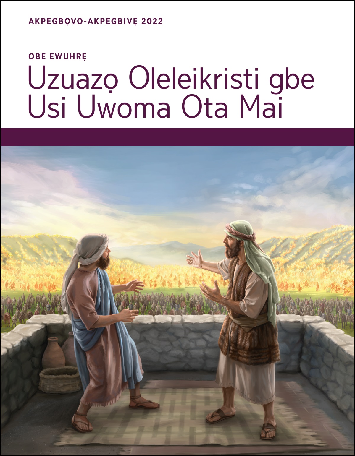 Obe Ewuhrẹ Uzuazọ Oleleikristi gbe Usi Uwoma Ota Mai, Akpegbọvo-Akpegbivẹ 2022.