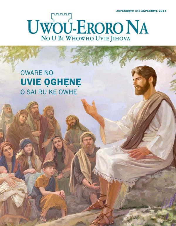 Uke Emagazini Uwou-Eroro, Akpegbọvo rite Akpegbivẹ 2014 | Oware nọ Uvie Ọghẹnẹ O Sai Ru kẹ Owhẹ