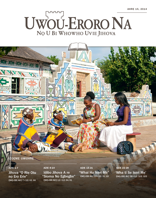 Uke Uvitha Uwuhrẹ ọrọ Uwou-Eroro ọ Ahrẹ 15, 2014