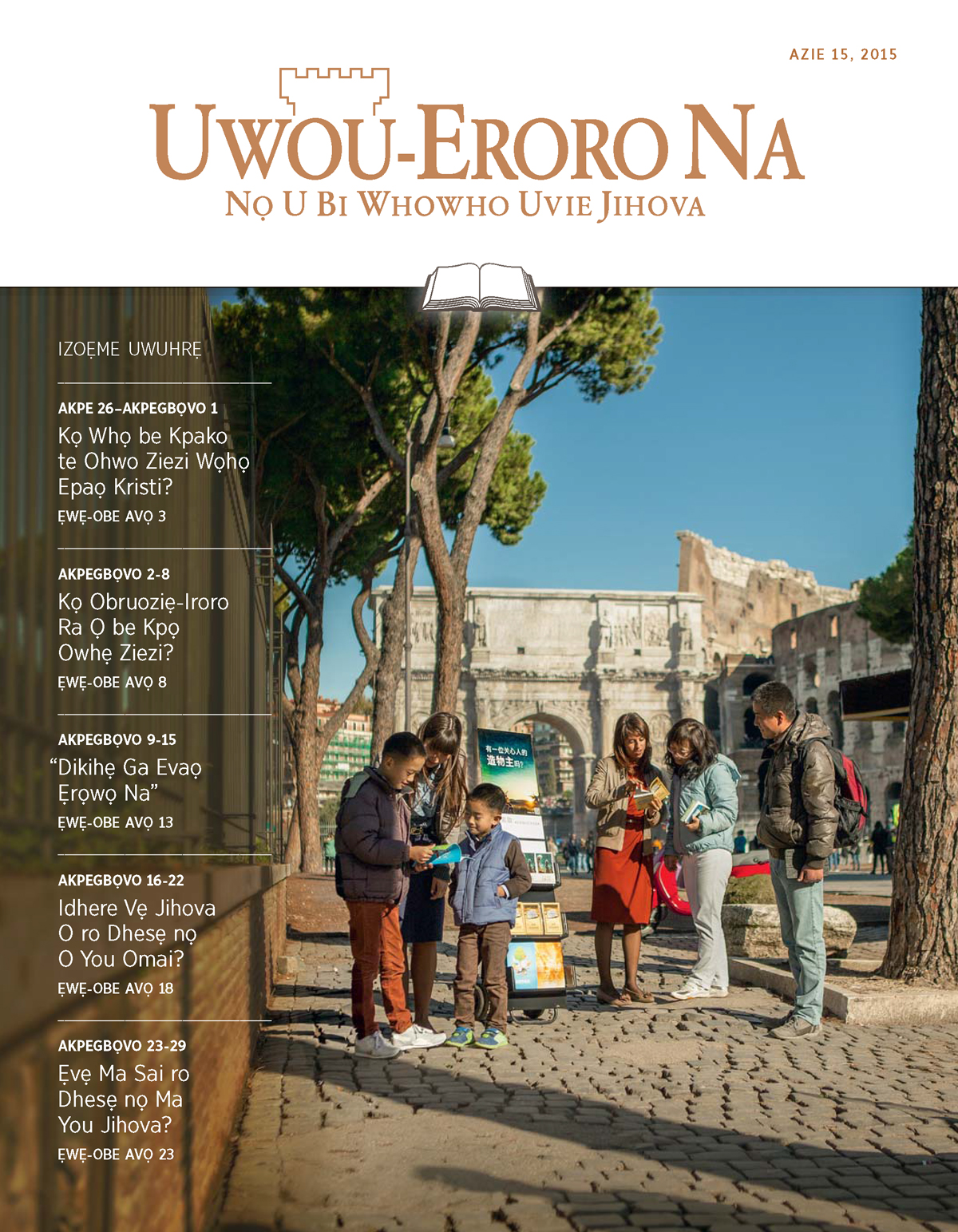 Uke Uvitha Uwuhrẹ orọ Uwou⁠-⁠Eroro ọ Azie 15, 2015