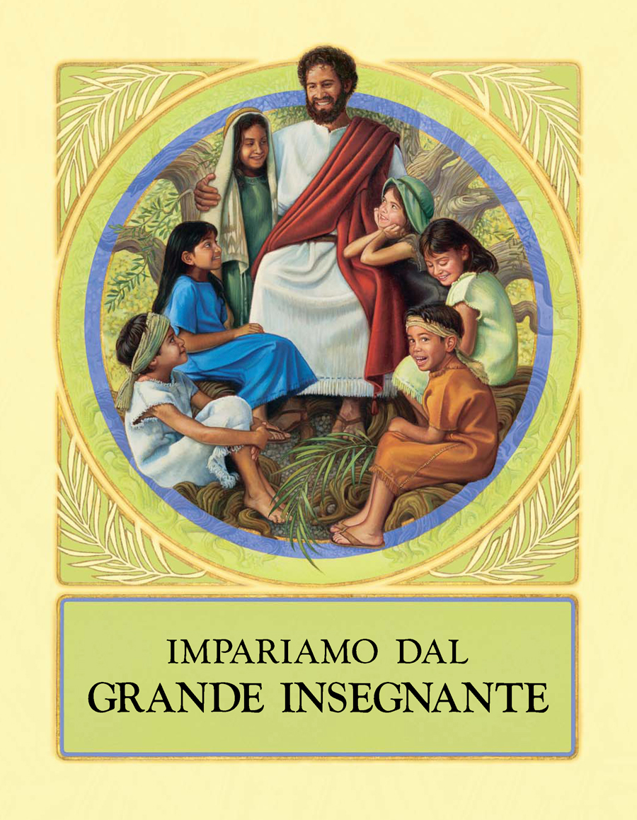Impariamo dal grande Insegnante