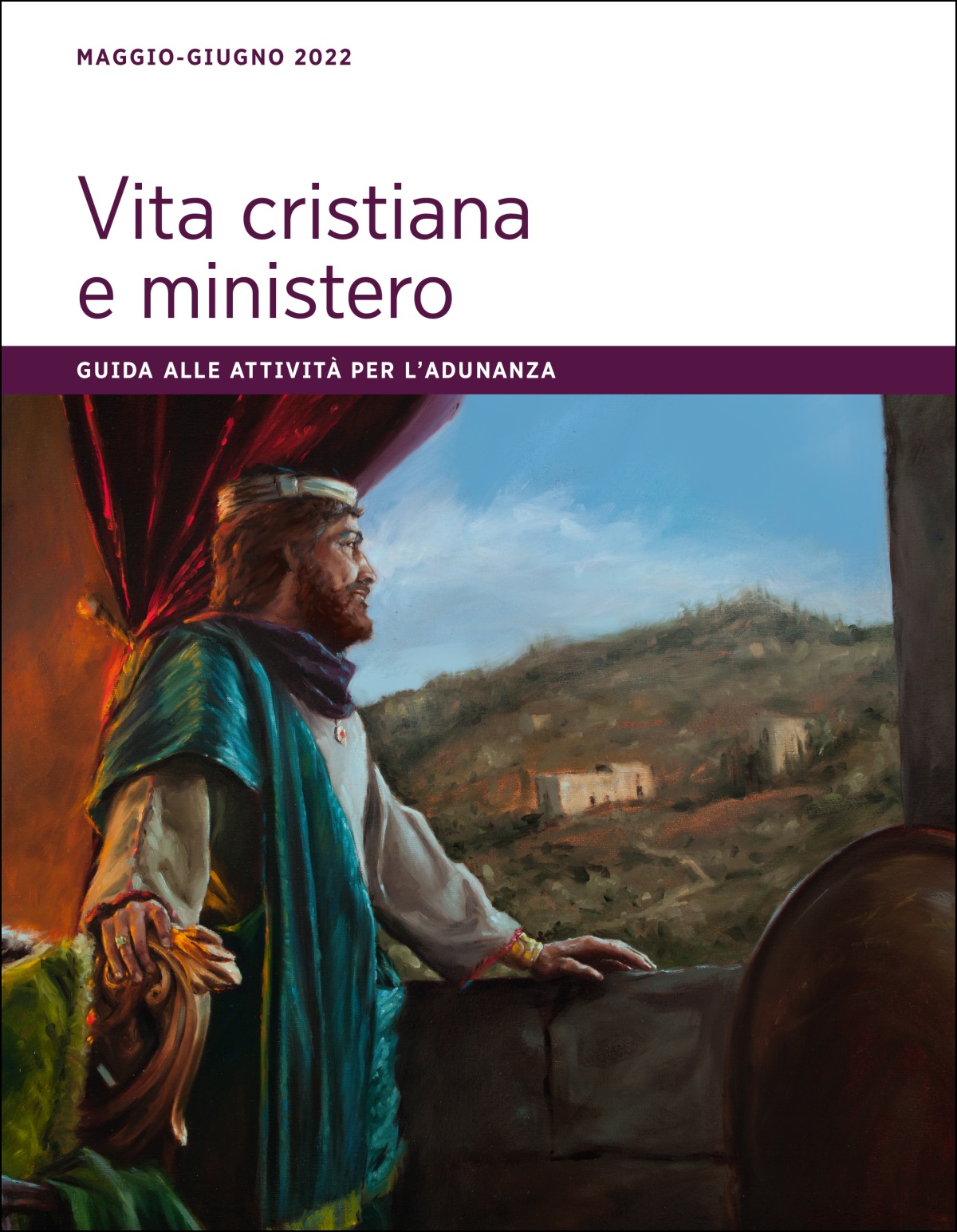 Guida alle attività per l’adunanza Vita cristiana e ministero, maggio-giugno 2022.