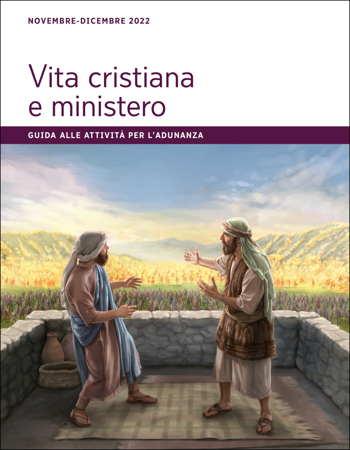 Guida alle attività per l’adunanza Vita cristiana e ministero, novembre-dicembre 2022.