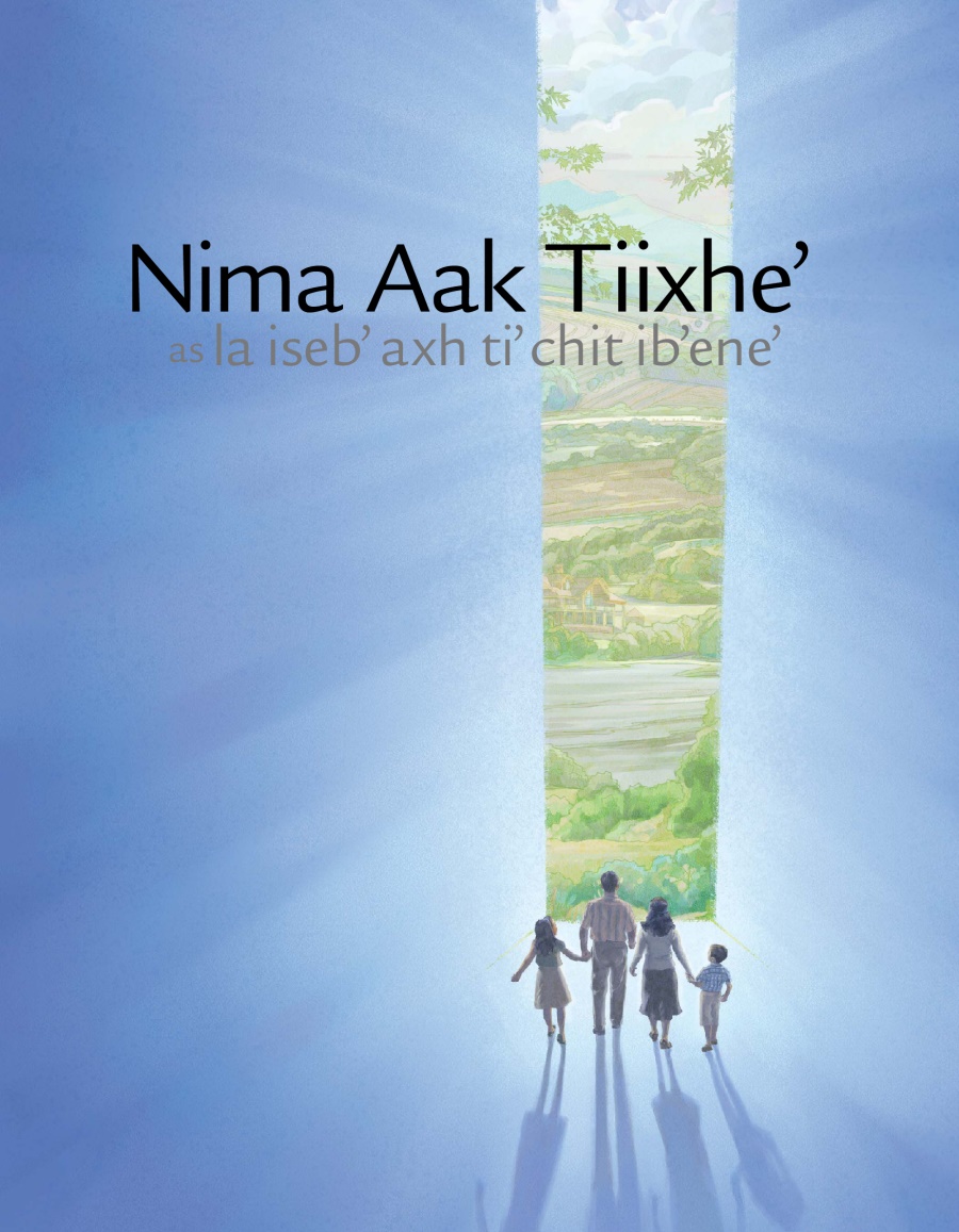 Portada unqʼa nimla Nima Aak Tiixheʼ as la isebʼ axh tiʼ chit ibʼeneʼ